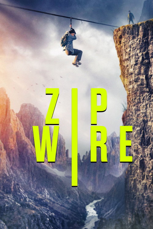 Zip Wire posteri
